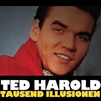 Ted Herold - Tausend Illusionen