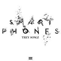 Trey Songz - SmartPhones (Explicit)