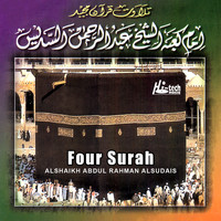 Alshaikh Abdul Rahman Alsudais - Four Surah (Tilawat-E-Quran)