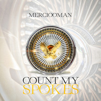 Merc100Man - Count My Spokes (Explicit)