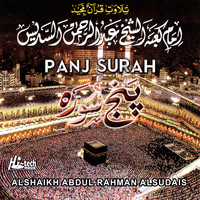 Alshaikh Abdul Rahman Alsudais - Panj Surah (Tilawat-E-Quran)