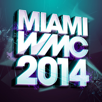 Various Artists - Miami WMC 2014