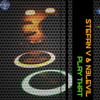 Stefan V & N3levil - Play That