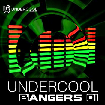 Various Artists - Undercool Bangers 01