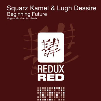 Squarz Kamel & Lugh Dessire - Beginning Future