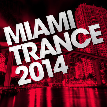 Various Artists - Miami Trance 2014