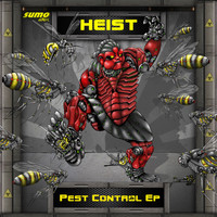 Heist - Pest Control EP