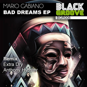 Mario Gabiano - Bad Dreams Ep