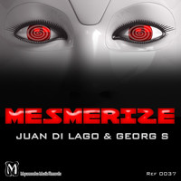 Juan Di Lago & Georg S - Mesmerize