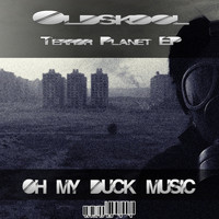 Oldskool - Terror Planet EP