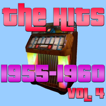 Various Artists - The Hits: 1955-1960, Vol. 4
