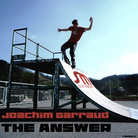 Joachim Garraud - The Answer