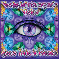 Space Tribe - Kaleidoscopic Vision