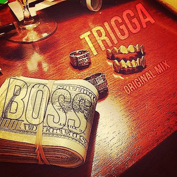 TR!GGV - Boss