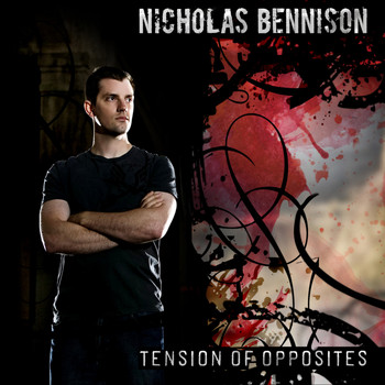 Nicholas Bennison - Tension of Opposites