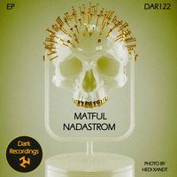 Matful - Nadastrom EP