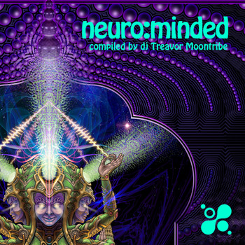 Various  Artists - Neuro:Minded - Compiled by Treavor Moontribe