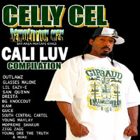 Celly Cel - Celly Cel Presents: Cali Luv