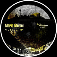 Mario Memoli - La Fabbrica EP