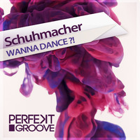Schuhmacher - Wanna Dance?!