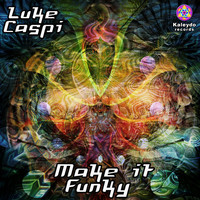 Luke Caspi - Make It Funky