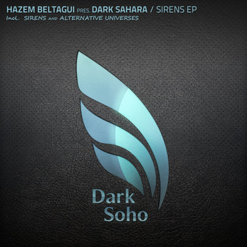 Hazem Beltagui pres. Dark Sahara - Sirens EP