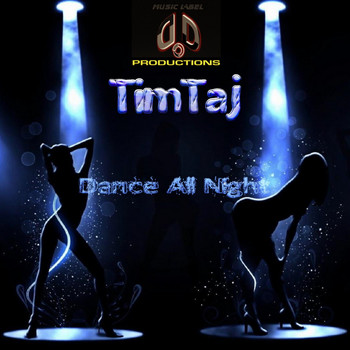 TimTaj - Dance All Night