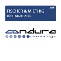 Fischer & Miethig - Rush Night 2014