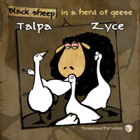 Talpa & Zyce - Black Sheep In A Herd Of Geese