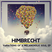 Himbrecht - Variations Of A Melancholic Soul EP
