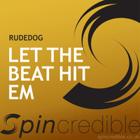 Rudedog - Let The Beat Hit Em