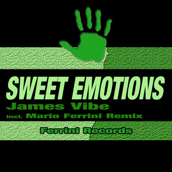James Vibe - Sweet Emotions