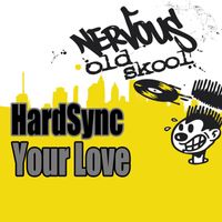 HardSync - Your Love