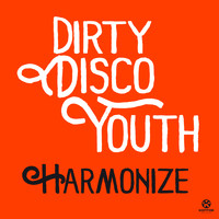 Dirty Disco Youth - Harmonize