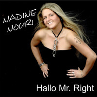 Nadine Nouri - Hallo Mr. Right