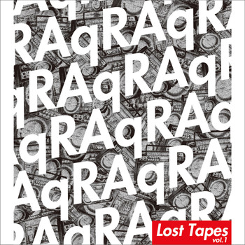 RAq - Lost Tapes Vol.1