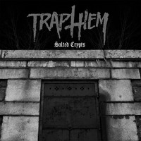 Trap Them - Salted Crypts