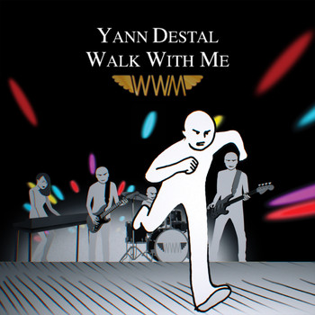 Yann Destal - Walk with Me (Remixed) - EP