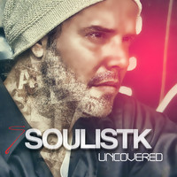 SOULISTK - Uncovered