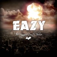 Eazy - The Beggars Don't Choose LP