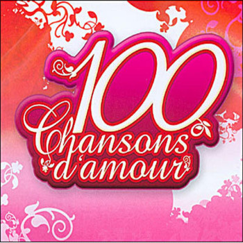 Various Artists - Les 100 plus belles chansons d'amour