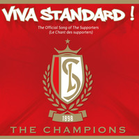 The Champions - Viva Standard ! (Le chant des supporters)