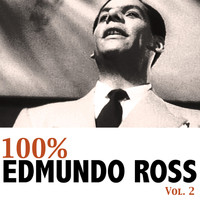 Edmundo Ross - 100% Edmundo Ross, Vol. 2