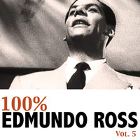 Edmundo Ross - 100% Edmundo Ross, Vol. 5