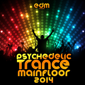 Various Artists - Psychedelic Trance Mainfloor 2014