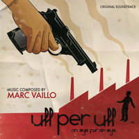 Marc Vaillo - Ull Per Ull (Original Motion Picture Soundtrack)