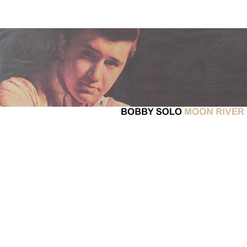 Bobby Solo - Moon River