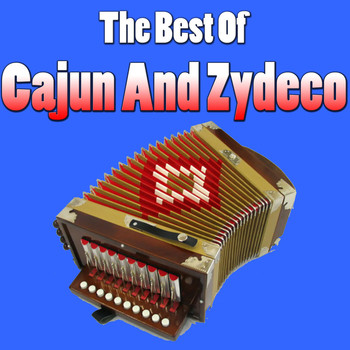 Various Artists - The Best Of Cajun And Zydeco