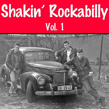 Various Artists - Shakin' Rockabilly, Vol. 1
