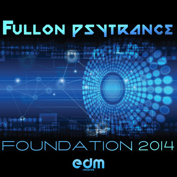 Various Artists - Fullon Goa Psytrance Foundation 2014
